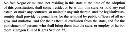Racist clause in the first Oregon constitution.